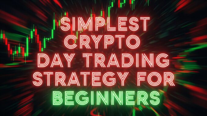 Simplest Crypto Day Trading Strategy For Beginners | Price Action Guide