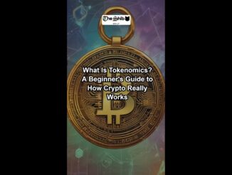 What Is Tokenomics - A Beginner's Guide to How Crypto Really Works.mp4
