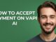 How to Accept Payment on Vapi Ai - GUIDE!