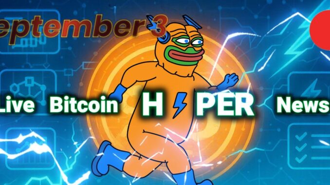 Bitcoin Prediction Today as Crypto.com CEO Believes Crypto Will Rally Bitcoin Hyper ($HYPER) Live News Today: Latest Insights for Bitcoin Maxis (September 3)