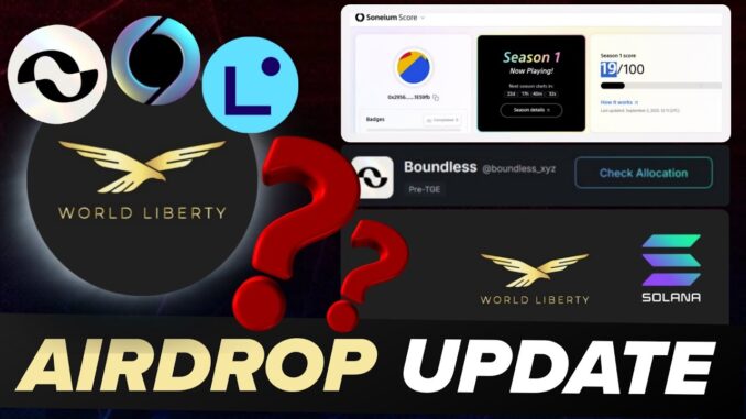 World Liberty Financial (WLFI) Crypto | Soneium Score Guide | Linea, Boundless Airdrop Update